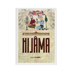 Hijama: Wie es zu Lebzeiten des Propheten praktiziert wurde