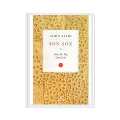 Son Söz Gerçek Tıp Dersleri 1