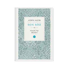 Son Söz Gerçek Tıp Dersleri 2