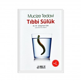 Mucize Tedavi Tıbbi Sülük (Süleyman Gök) 